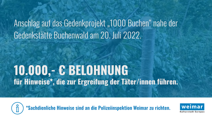 10.000€ Belohnung für sachdienliche Hinweise*, die zur Ergreifung der Täter/innen führen