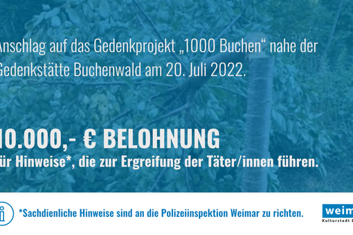 10.000€ Belohnung für sachdienliche Hinweise*, die zur Ergreifung der Täter/innen führen